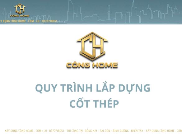 Quy tr&igrave;nh lắp dựng cốt th&eacute;p 