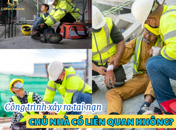 C&ocirc;ng tr&igrave;nh xảy ra tai nạn, chủ nh&agrave; c&oacute; li&ecirc;n quan kh&ocirc;ng? Tại sao?