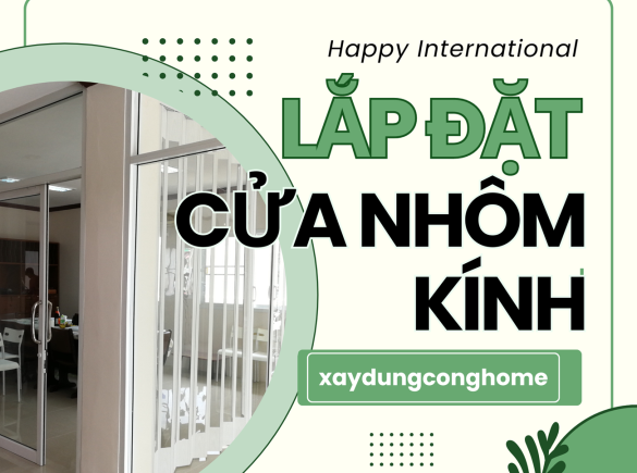 Ưu điểm khi lắp đặt cửa nh&ocirc;m k&iacute;nh, quy tr&igrave;nh thi c&ocirc;ng v&agrave; lắp đặt cửa nh&ocirc;m k&iacute;nh cho kh&aacute;ch h&agrave;ng