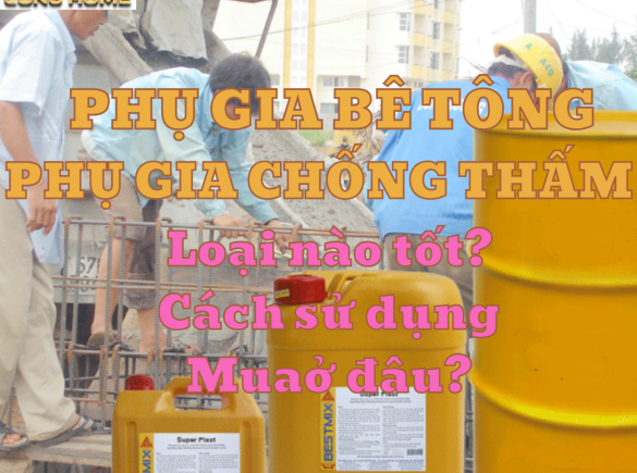 Những phụ gia n&agrave;o gi&uacute;p b&ecirc; t&ocirc;ng đ&ocirc;ng cứng nhanh ?