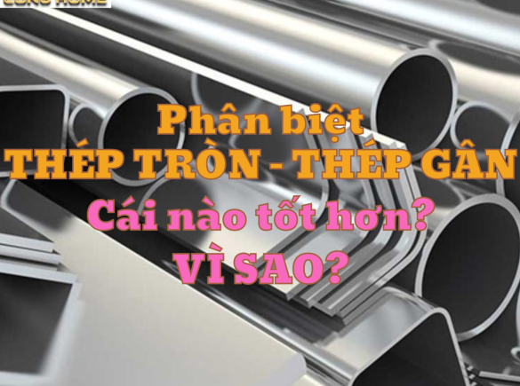 Ph&acirc;n biệt th&eacute;p tr&ograve;n trơn v&agrave; th&eacute;p g&acirc;n? Th&eacute;p g&acirc;n v&agrave; tr&ograve;n trơn c&aacute;i n&agrave;o tốt hơn