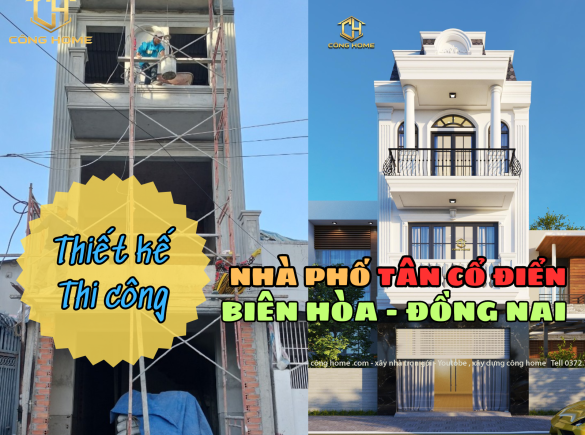 Thiết kế thi c&ocirc;ng nh&agrave; phố t&acirc;n cổ điển tại BI&Ecirc;N H&Ograve;A ĐỒNG NAI