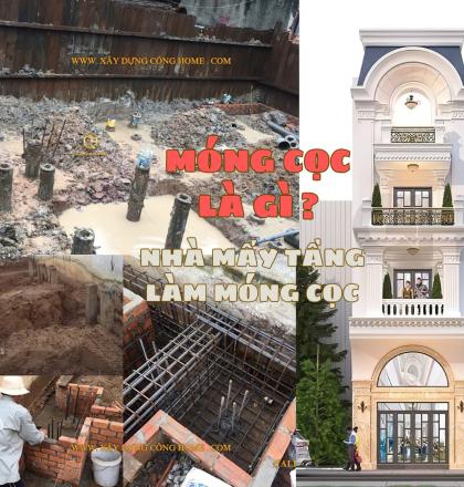 M&oacute;ng cọc l&agrave; g&igrave;? Nh&agrave; mấy tầng mới l&agrave;m m&oacute;ng cọc? 