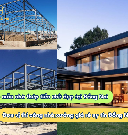 Mẫu nh&agrave; th&eacute;p tiền chế đẹp tại Đồng Nai | Đơn vị thi c&ocirc;ng nh&agrave; xưởng gi&aacute; rẻ uy t&iacute;n tại Đồng Nai