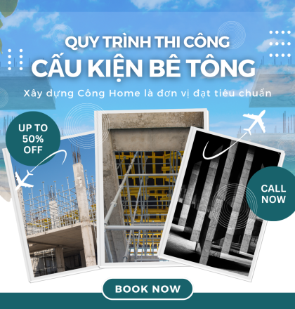 Đ&acirc;u l&agrave; quy tr&igrave;nh thi c&ocirc;ng cấu kiện b&ecirc; t&ocirc;ng đạt ti&ecirc;u chuẩn cho c&ocirc;ng tr&igrave;nh lớn nhỏ hiện nay?