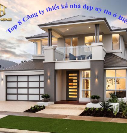 Top 8 c&ocirc;ng ty thiết kế nh&agrave; đẹp đ&aacute;ng tin cậy tại Bi&ecirc;n H&ograve;a, Đồng Nai