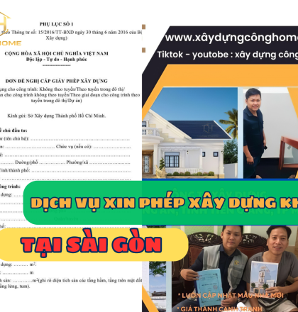 Dịch vụ xin ph&eacute;p x&acirc;y dựng kh&oacute; tại S&agrave;i G&ograve;n (Quận 1, Quận 9, Củ Chi, Nh&agrave; B&egrave;, B&igrave;nh Ch&aacute;nh) &ndash; Dịch vụ uy t&iacute;n nhất hiện nay