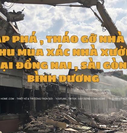 Đơn vị đập ph&aacute;, th&aacute;o dỡ nh&agrave; cũ tại Bi&ecirc;n H&ograve;a Đồng Nai | đơn vị th&aacute;o dỡ nh&agrave; cũ