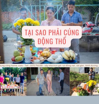 V&igrave; sao c&uacute;ng động thổ trước khi khởi c&ocirc;ng x&acirc;y dựng Quy tr&igrave;nh c&uacute;ng động thổ