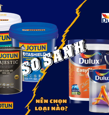 N&ecirc;n chọn sơn DULUX hay sơn JOTUN cho ng&ocirc;i nh&agrave;? C&aacute;c loại sơn trong x&acirc;y nh&agrave;