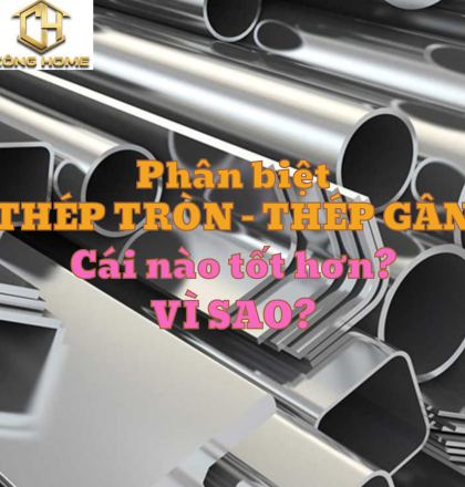 Ph&acirc;n biệt th&eacute;p tr&ograve;n trơn v&agrave; th&eacute;p g&acirc;n? Th&eacute;p g&acirc;n v&agrave; tr&ograve;n trơn c&aacute;i n&agrave;o tốt hơn