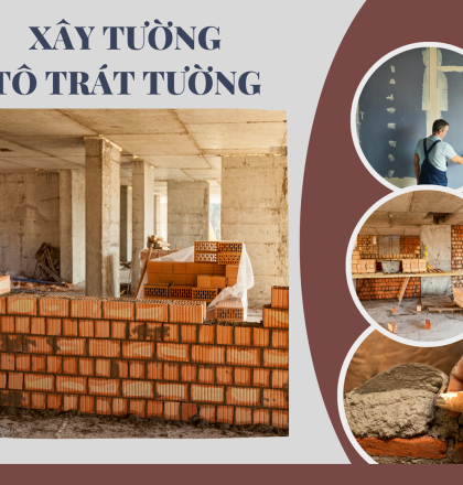 X&acirc;y tường, t&ocirc; tr&aacute;t tường ở đ&acirc;u đạt ti&ecirc;u chuẩn? Quy tr&igrave;nh c&aacute;c bước x&acirc;y tường, t&ocirc; tr&aacute;t tường chất lượng nhất hiện nay